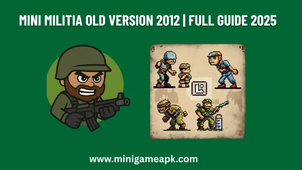 Mini Militia Old Version 2012