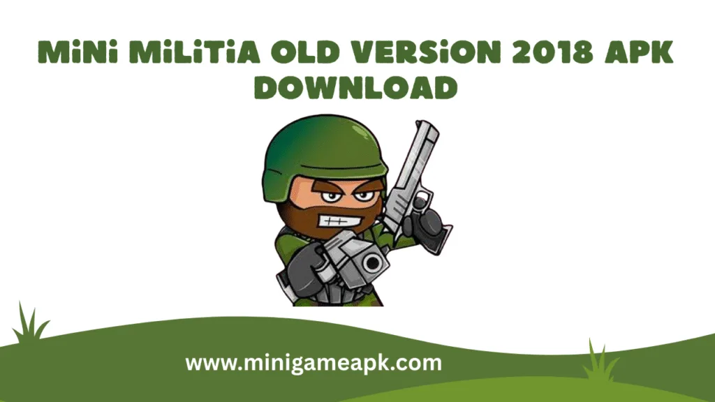 Mini Militia Old Version 2018