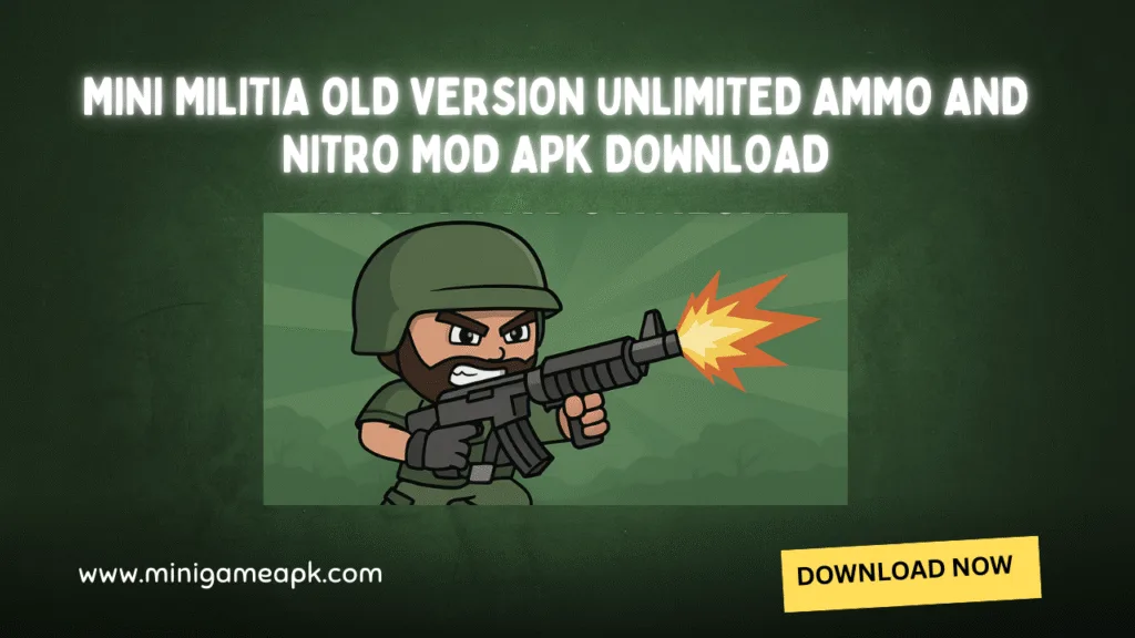 Mini Militia Old Version Unlimited Ammo and Nitro