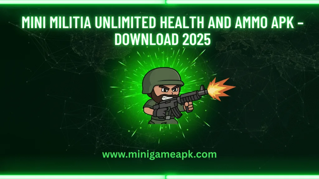 Mini Militia Unlimited Health and Ammo APK