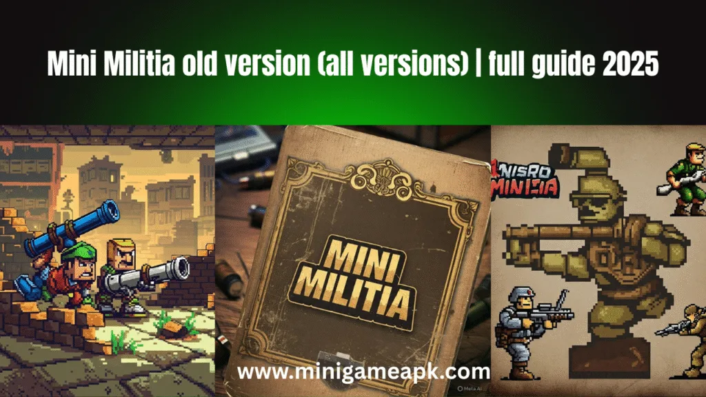 Mini Militia old versions